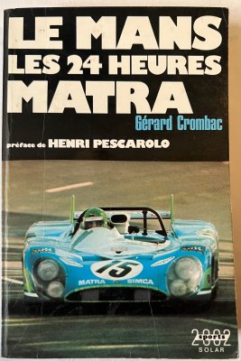 Le Mans 24 heures du Mans Matra Gerard Crombac 1972